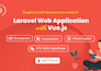 develop laravel web application with vuejs